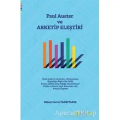 Paul Auster ve Arketip Eleştiri - Bülent Cercis Tanrıtanır - Hiperlink Yayınları