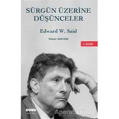 Sürgün Üzerine Düşünceler - Edward W. Said - Hece Yayınları