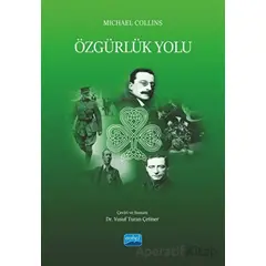 Özgürlük Yolu - Michael Collins - Nobel Akademik Yayıncılık