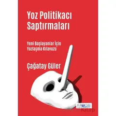 Yoz Politikacı Saptırmaları - Çağatay Güler - Favori Yayınları