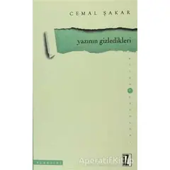 Yazının Gizledikleri - Cemal Şakar - İz Yayıncılık