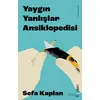 Yaygın Yanlışlar Ansiklopedisi - Sefa Kaplan - Holden Kitap