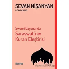 Swami Dayananda Saraswati’nin Kuran Eleştirisi - Sevan Nişanyan - Liberus Yayınları