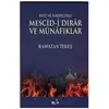 Ayet ve Hadislerle Mescid-i Dırar ve Münafıklar - Ramazan Tekeş - Elif Yayınları
