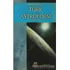 Türk Astrolojisi 22 Aralık - 20 Mart 4. Kitap - Sofi Tram-Semen - Elips Kitap