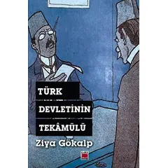 Türk Devletinin Tekamülü - Ziya Gökalp - Elips Kitap