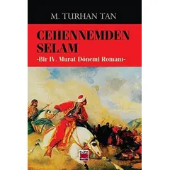 Cehennemden Selam - M. Turhan Tan - Elips Kitap