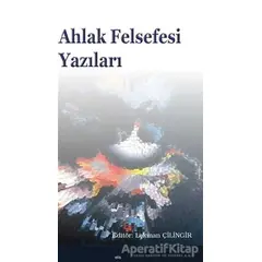 Ahlak Felsefesi Yazıları - Kolektif - Elis Yayınları