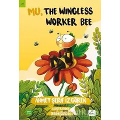 Mu, the Wingless Worker Bee - Ahmet Şerif İzgören - Elma Çocuk