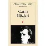 Çarın Gözleri - Cemalettin Latiç - Okur Kitaplığı