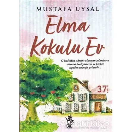 Elma Kokulu Ev - Mustafa Uysal - Venedik Yayınları