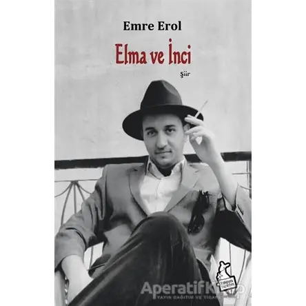 Elma ve İnci - Emre Erol - Kanguru Yayınları