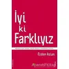 İyi ki Farklıyız - Özden Aslan - ELMA Yayınevi