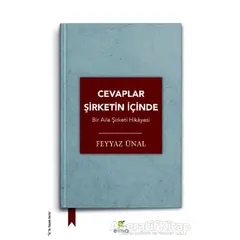 Cevaplar Şirketin İçinde - Feyyaz Ünal - ELMA Yayınevi