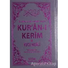 Kuran-ı Kerim ve Yüce Meali (Cep Boy - Kod: 054) - Elmalılı Muhammed Hamdi Yazır - Seda Yayınları