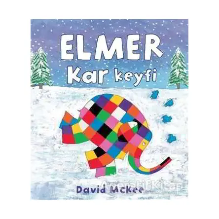 Elmer Kar Keyfi - David McKee - Mikado Yayınları