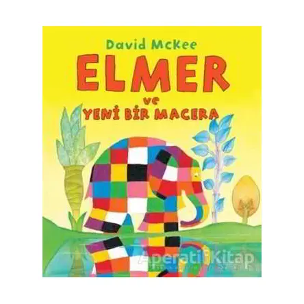 Elmer ve Yeni Bir Macera - David McKee - Mikado Yayınları