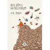 Ben Böyle Hatırlıyorum - Atıl Önder - Elpis Yayınları