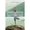 Derin Denizi Yaşamak - Melisa Milli - Elpis Yayınları