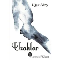 Uzaklar - Uğur Altay - Elpis Yayınları