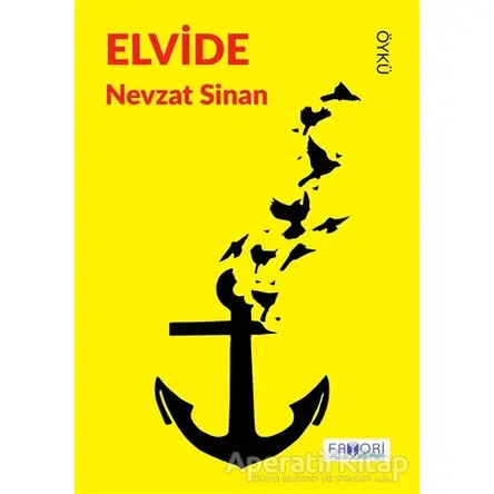 Elvide - Nevzat Sinan - Favori Yayınları