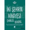 İki Şehrin Hikayesi - Charles Dickens - Ema Genç