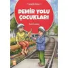 Demir Yolu Çocukları - Jack London - Ema Çocuk