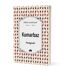 Kumarbaz - Fyodor Mihayloviç Dostoyevski - Ema Kitap