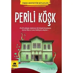 Perili Köşk - Ömer Seyfettin - Ema Kitap