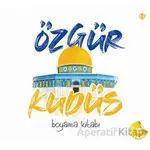 Özgür Kudüs Boyama Kitabı (Özel Çıkartmalı) - Rukiye Oklan - Türkiye Diyanet Vakfı Yayınları