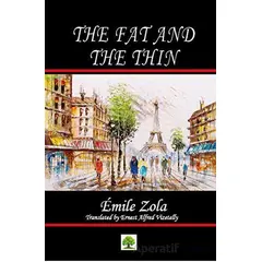 The Fat and the Thin - Emile Zola - Platanus Publishing