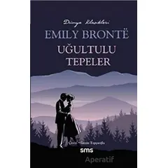 Uğultulu Tepeler - Emily Bronte - Sms Yayınları