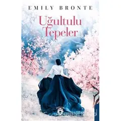 Uğultulu Tepeler - Emily Bronte - Dorlion Yayınları