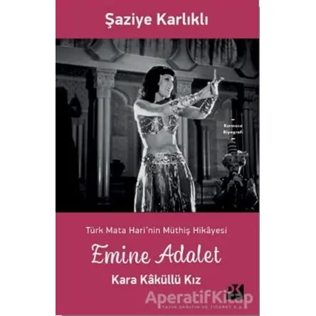 Emine Adalet - Kara Kaküllü Kız - Şaziye Karlıklı - Doğan Kitap