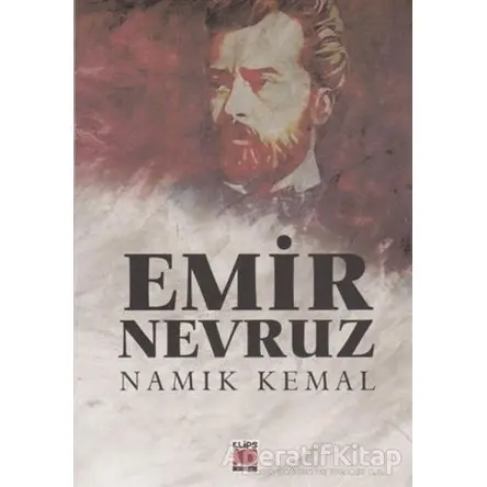 Emir Nevruz - Namık Kemal - Elips Kitap