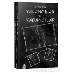 Yalancılar ve Yabancılar 2 - Emre Gül - Ren Kitap