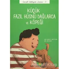 Küçük Fazıl Hüsnü Dağlarca ve Köpeği (Düz Yazılı) - Önder Yetişen - Tefrika Yayınları