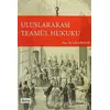 Uluslararası Teamül Hukuku - Emre Öktem - Beta Yayınevi