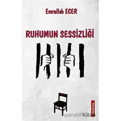 Ruhumun Sessizliği - Emrullah Ecer - Platanus Publishing