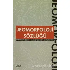 Jeomorfoloji Sözlüğü - Recep Bozyiğit - Çizgi Kitabevi Yayınları