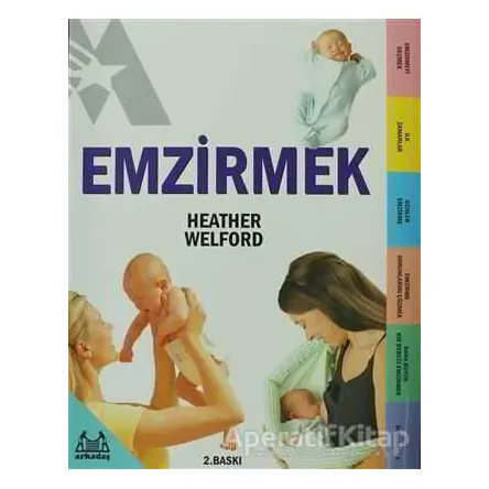 Emzirmek - Heather Welford - Arkadaş Yayınları