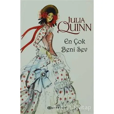 En Çok Beni Sev - Julia Quinn - Epsilon Yayınevi