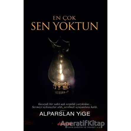 En Çok Sen Yoktun - Alparslan Yige - Dolce Vita Kitap