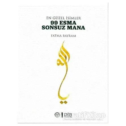 En Güzel İsimler 99 Esma Sonsuz Mana - Fatma Bayram - Diyanet İşleri Başkanlığı