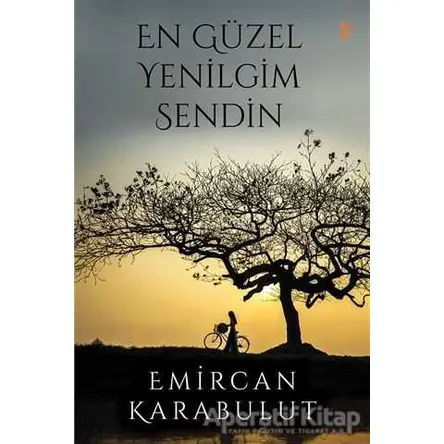 En Güzel Yenilgim Sendin - Emircan Karabulut - Cinius Yayınları