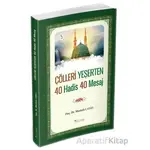 Çölleri Yeşerten 40 Hadis 40 Mesaj - Mustafa Canlı - Yüzakı Yayıncılık