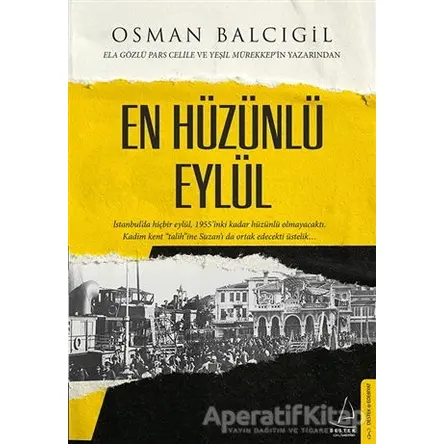 En Hüzünlü Eylül - Osman Balcıgil - Destek Yayınları