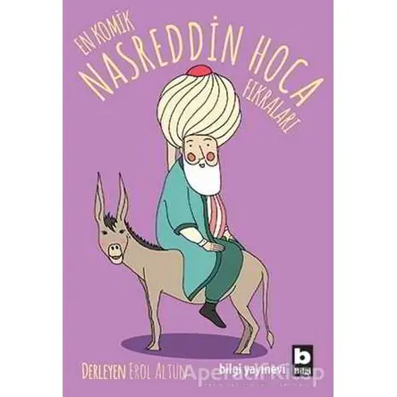 En Komik Nasreddin Hoca Fıkraları - Kolektif - Bilgi Yayınevi