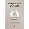 Kur’an Bize Yeter Söylemi - Enbiya Yıldırım - Türkiye Diyanet Vakfı Yayınları