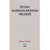 İsyan Zamanlarında Felsefe - Alberto Toscano - Encore Yayınları